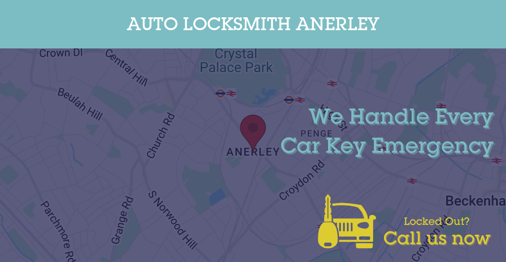 Auto Locksmith Services in Anerley - SE postcode