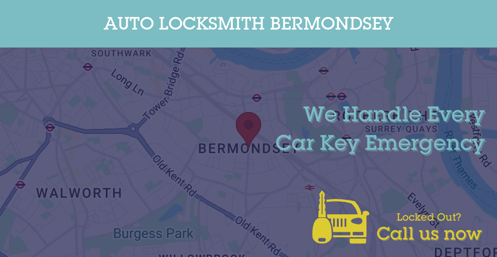 Auto Locksmith Services in Bermondsey - SE postcode