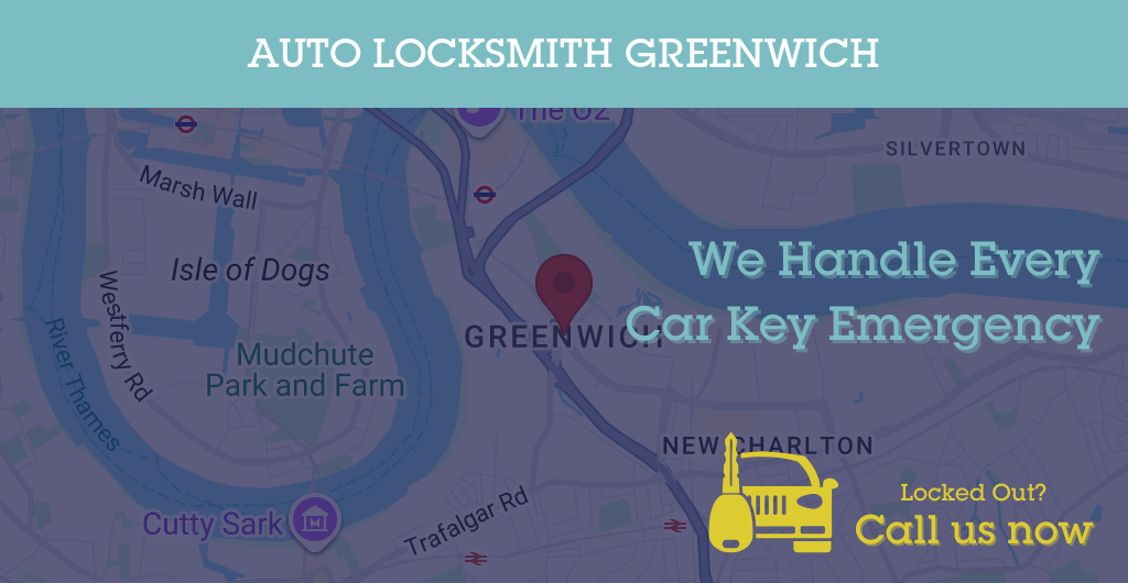 Auto Locksmith Services in Greenwich - SE postcode