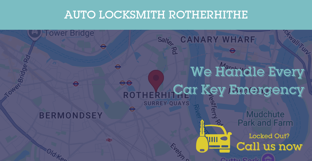 Auto Locksmith Services in Rotherhithe - SE postcode