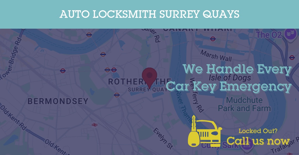 Auto Locksmith Services in Surrey Quays - SE postcode